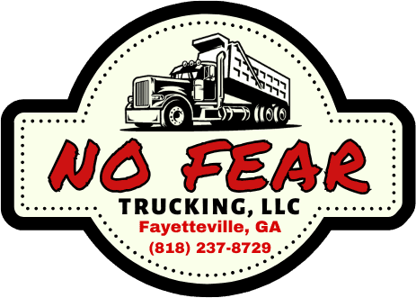 Logo for No Fear Trucking, LLC, with a dump truck illustration. Text includes location, Fayetteville, GA, and phone number, (818) 237-8729.